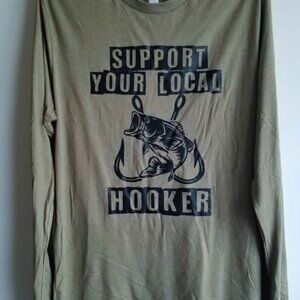 Support Your Local Hooker Funny Fishing Shirt
